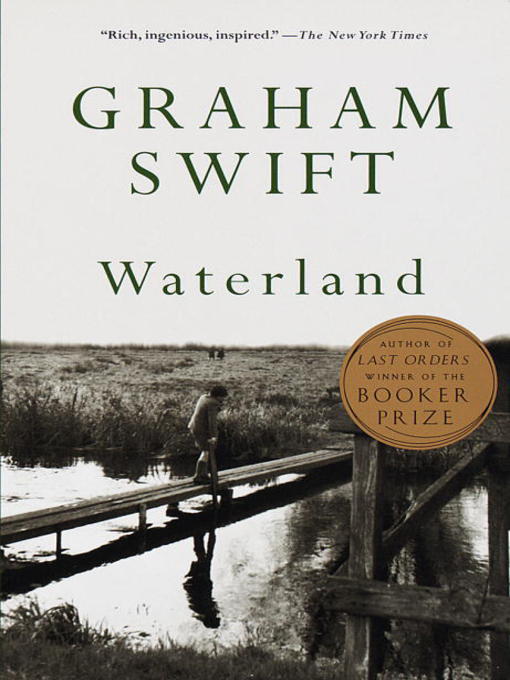 Title details for Waterland by Graham Swift - Wait list